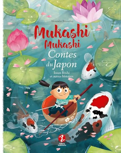 Issun Bôshi et autres histoires : Mukashi mukashi - Contes du Japon