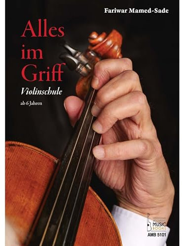 Acoustic Music Books Alles im Griff - Violinschule - Schulwerk für Streichinstrumente