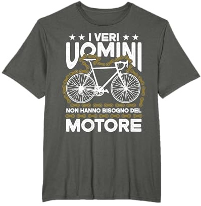 Bicicletta I Veri Uomini Non Hanno Bisogno Del Motore Maglietta