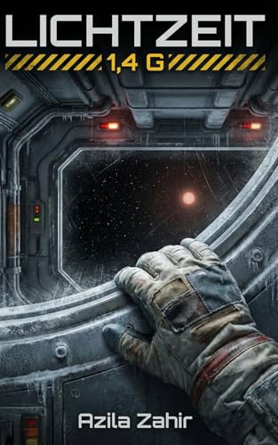 LICHTZEIT: 1,4 G – Hard Science Fiction Roman