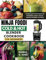 Ninja Foodi Cold & Hot Blender Cookbook: Yummy and Fresh Recipes for Smoothies, Soups, Sauces, Infused Cocktails, and More