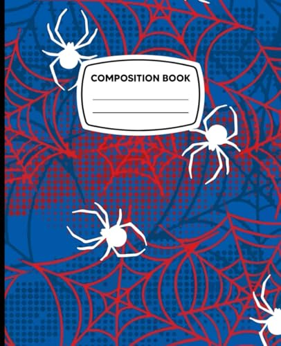 Web Spider Composition Notebook: Wide Ruled Writing Notebook For Boys And Girls, Teens | 110 Pages | 7.5x9.25 | Great for School Supplies | High School | Grade School