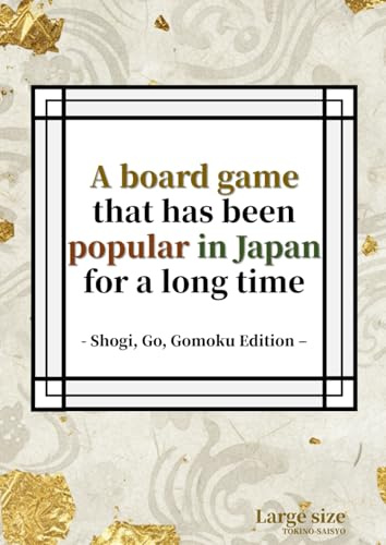 A board game that has been popular in Japan for a long time - Shogi, Go, Gomoku Edition – Large Size