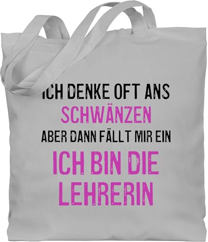 Baumwolltasche - Lehrerin - Taschen - Ich denke oft ans schwänzen - Unisize - Hellgrau - stofftasche lehrer lehrerinnen tasche klassenlehrerin schule beutel lehrergeschenk lehrertasche