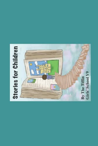 Stories for Children: By Year 9 Students at The Tiffin Girls' School