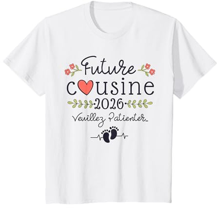 Future cousine 2026 Annonce Grossesse, Bientôt Cousine 2026 T-Shirt