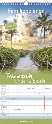 Alpha Edition - Traumziele für deine Seele Familienkalender 2026 – Wandkalender 19,5×45 cm mit 5 Spalten & Feiertagen, traumhafte Reisemotive, praktischer Terminplaner für Familien