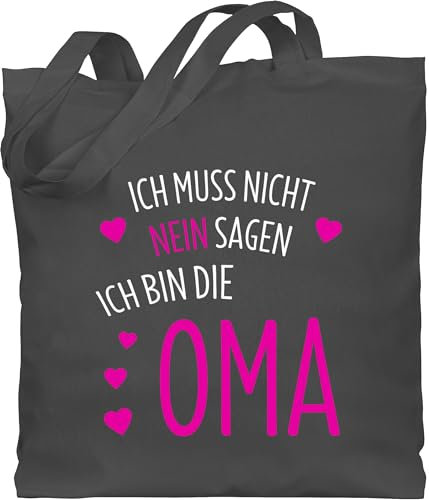 Baumwolltasche - Geschenk - Ich muss nicht nein sagen ich bin die Oma - Unisize - Dunkelgrau - geschenke für omas kleinigkeit omi granny beutel gifts for grandmas tasche grandma groseltern taschen