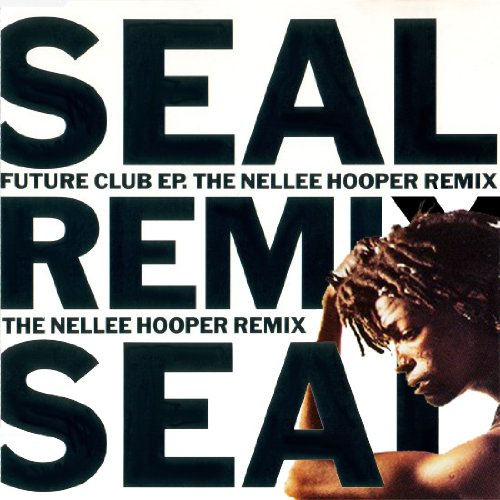 Seal - Future Club EP (The Nellee Hooper Remixes) - ZTT