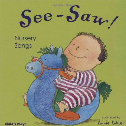 See-Saw! Nursery Songs (Nursery Time) (Brdbk) [Board book]