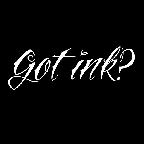 Got Ink Tattoo 8 Vinyl Sticker Car Decal (8 White)