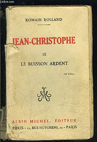 Jean-Christophe IX - Le buisson ardent.