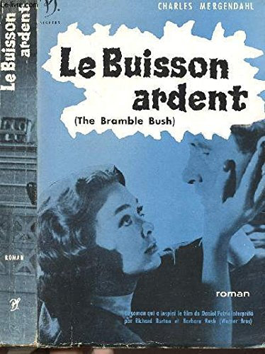 LE BUISSON ARDENT