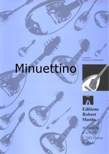 ROBERT MARTIN CANGEL – MINUETTINO klassiska noter andra plockinstrument