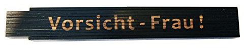 Meterstab schwarz Vorsicht - Frau!