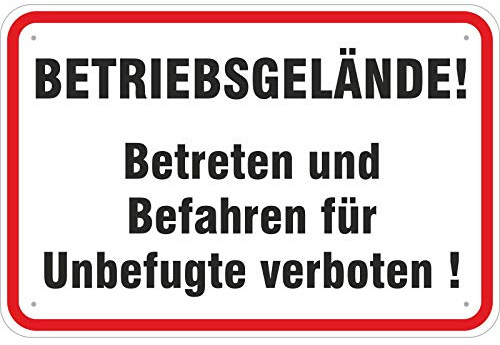 Schild Betriebsgelände ! Betreten und befahren verboten 300 x 450 mm aus Aluminium-Verbundmaterial 3mm stark