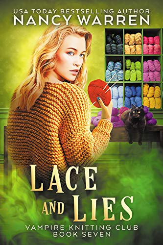 Lace and Lies: A paranormal cozy mystery (Vampire Knitting Club Book 7)