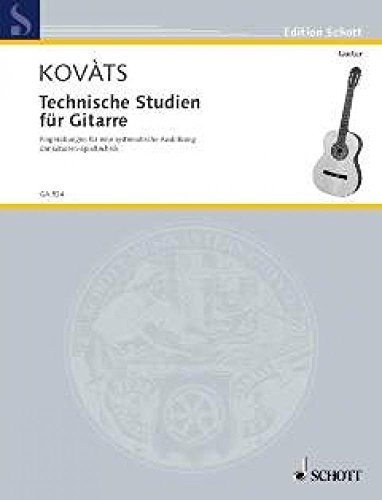 Technische studien guitare: Fingerübungen für eine systematische Ausbildung der Gitarre-Spieltechnik. guitar.