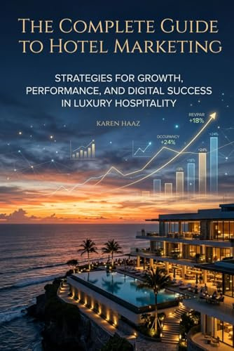 The Complete Guide to Hotel Marketing