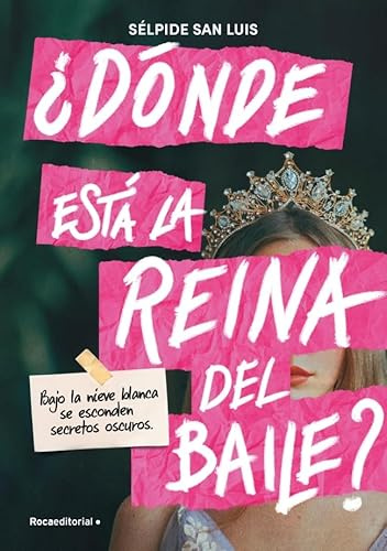¿Dónde está la reina del baile? (Roca Infantil y Juvenil)