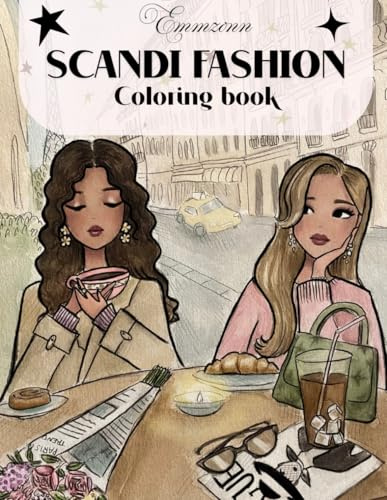 Scandi fashion coloring book, Emmzonn: Fashion illustrations, girlhood & Self-Care