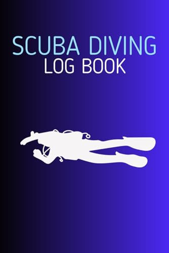 Scuba Diving Log Book: Cute Gift for Divers to Record the Details of Their Dives