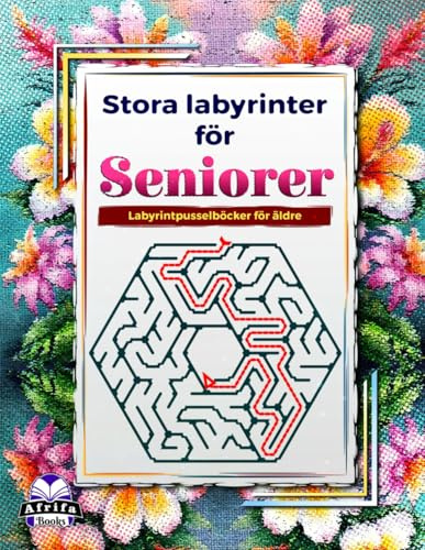 Stora labyrinter för seniorer: Labyrintpusselböcker för äldre, logik- och hjärnaktivitetsbok för nöje och avkoppling (gamla skarpa sinnen), volym 1