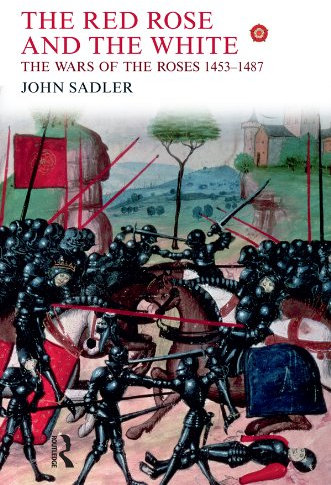 The Red Rose and the White: The Wars of the Roses, 1453-1487 (English Edition)