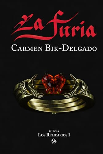 LA FURIA: Thriller psicológico ambientado en el siglo XVI entre Flandes y Castilla. Novela histórica de lealtad, amor, erotismo, traición y muerte.