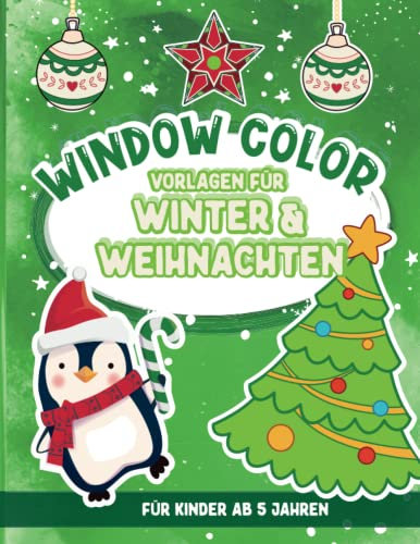 Window Color Vorlagen - Fensterbilder Winter & Weihnachten für Kinder ab 5: Kindgerechte abwechslungsreiche A4 Motive für Window Color | Ausmalbilder ... Öl transparente Bilder für Fenster gestalten.