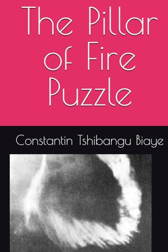 The Pillar of Fire Puzzle