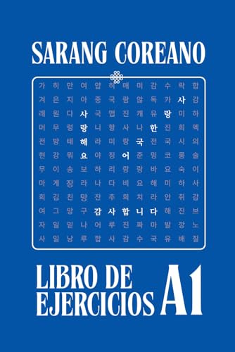 Libro de Ejercicios de Sarang Coreano A1: Mi Cuaderno de Ejercicios de Coreano