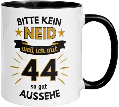 44 Geburtstag Mann Tasse | Bitte kein Neid weil ich mit 44 so gut aussehe | Geschenk für Männer zum 44ten | Geburtstagstasse mit Spruch 44. Geburtstag | 44ter Geburtstagsgeschenk