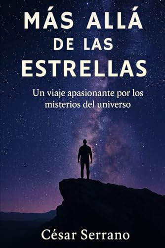 Más allá de las estrellas: Un viaje apasionante por los misterios del universo (Mysteries of the Cosmos)