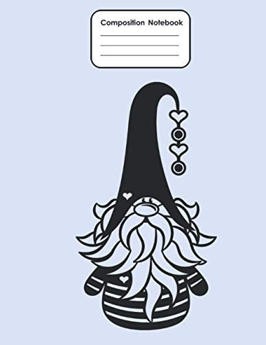 Composition Notebook | 150 Pages Wide Ruled Paper: Cute Mr. Gnome (Lined Paper Journal)