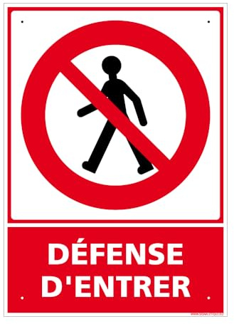 Signalétique.biz France - Panneau Défense D'Entrer Alu 2 Mm - 300 X 420 Mm Signalisation Rectangulaire Prépercée Avec Kit De Fixation Fabrication Française