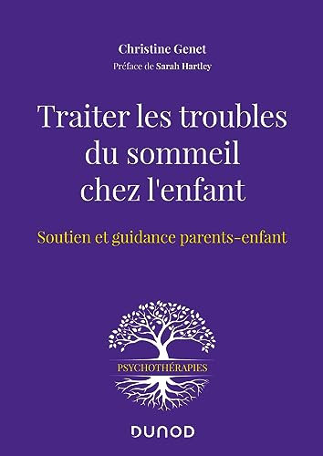 Traiter les troubles du sommeil chez l'enfant: Soutien et guidance parents-enfant