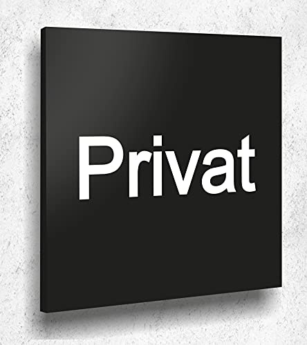 Targhetta per porta con scritta Privat, colore nero opaco, stampa UV 12 x 12 cm, 3 mm, vetro acrilico, prodotto in Germania, art. n. A 2001