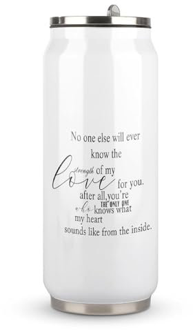 Yelolyio No One Else Will Ever Know The Strength of My Love Cup Gobelet isotherme en acier inoxydable avec couvercle et paille pour boissons chaudes et froides 500 ml