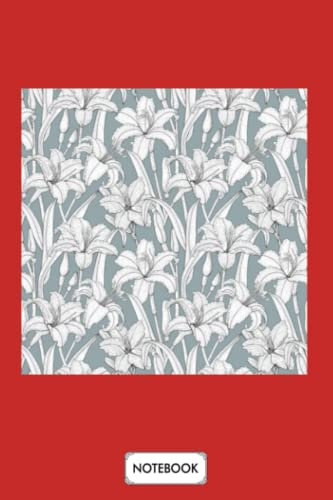 Daylilies On Light Blue Lily Notebook: Lined College Ruled Paper,6x9 120 Pages,journal,matte Finish Cover,diary,planner