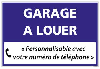 Panneau Immobilier Personnalisable Garage à Louer avec Oeillets aux 4 Coins - Bleu - Plastique Rigide AKILUX 3,5mm - Dimensions 600x400 mm - Protection Anti-UV