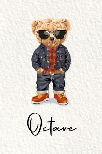 Octave: Cahier personnalisé avec prénom Octave | Cadeau d'anniversaire pour enfant, garçon, homme, copain ... | Nounours | 110 pages lignée, Petit Format 6x9 pouces (15,24 x 22,86 cm) (French Edition)