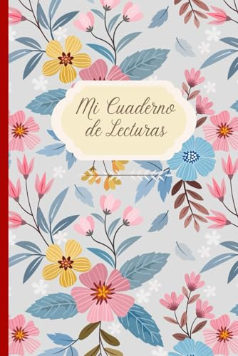 Mi cuaderno de Lecturas: diario de 100 reseñas que será el compañero perfecto para tu viaje literario.