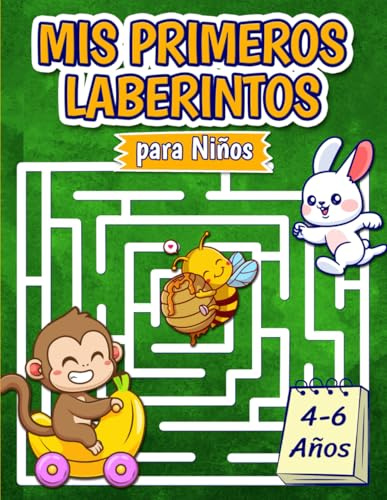 Mis Primeros Laberintos para Niños 4-6 Años: Libro Infantil con Ejercicios de Lógica y Motricidad Fina Interactivo con Juegos de Rompecabezas