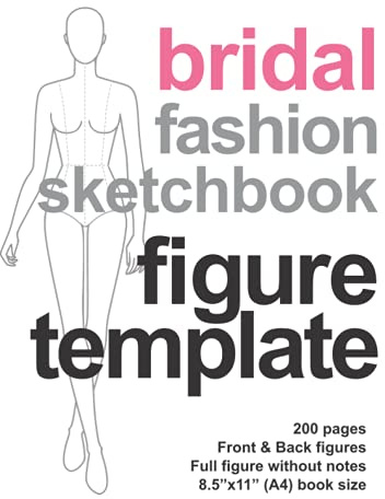 Bridal Fashion Sketchbook Figure Template: Female Croquis Front & Back for Wedding Dress Sketches | 2 Full Figures Per Page Without Notes Column