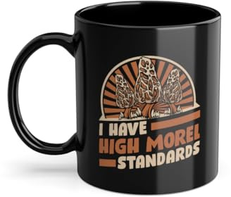 I Have High Morel Standard Identificazione Cacciatore Tazza Da Caffè | Raccogliere Mangimi Cerca Funghi Tazza Nero (08605W)