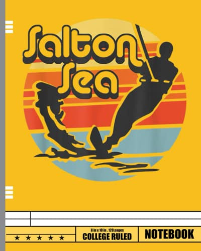 Salton Sea California water ski retro Notebook: California Composition Notebook California Gifts And Souvenirs - Blank Lined Journal Planner