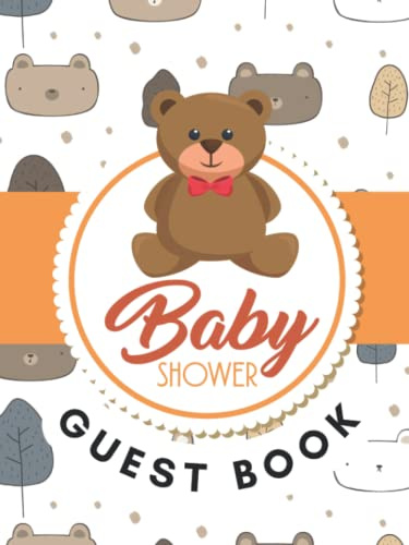 Baby Shower Guest Book: Teddy kisses & Baby Wishes Sign in Guestbook Memory Keepsake with predictions, Advice for Parents, Wishes, Gift Log, Keepsake, ... Pregnancy Gifts, (130 Pages), 8.25 x 11