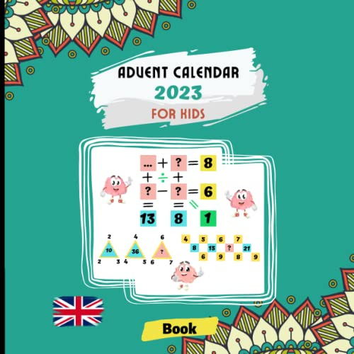 Advent Calendar 2023 for kids: Enhance your analytical skills with a book featuring 24 days of equations to solve | 8.5x8.5 Format with 72 Pages | ... Challenge yourself with each logic puzzles