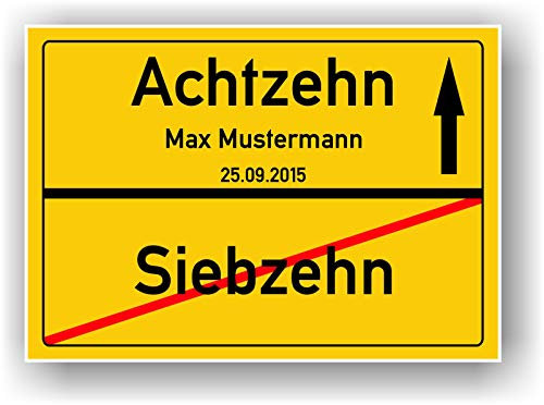 Ortsschild 18 Jahre Geschenkidee 18 Geburtstag - Siebzehn - Achtzehn Volljährig Schild personalisiertes Kunstdruck Bild Geschenk Karte Junge Mädchen Party Deko